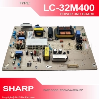 SHARP LC-32M400M LC-32M407i 32M400 32M407 POWER SUPPLY REGULATOR PART CODE RDENCA438WJPZ