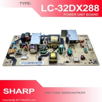 SHARP LC-32DX288 LC-32DX888 LC-32DX2881 POWER SUPPLY PART CODE RDENCA473WJPZ