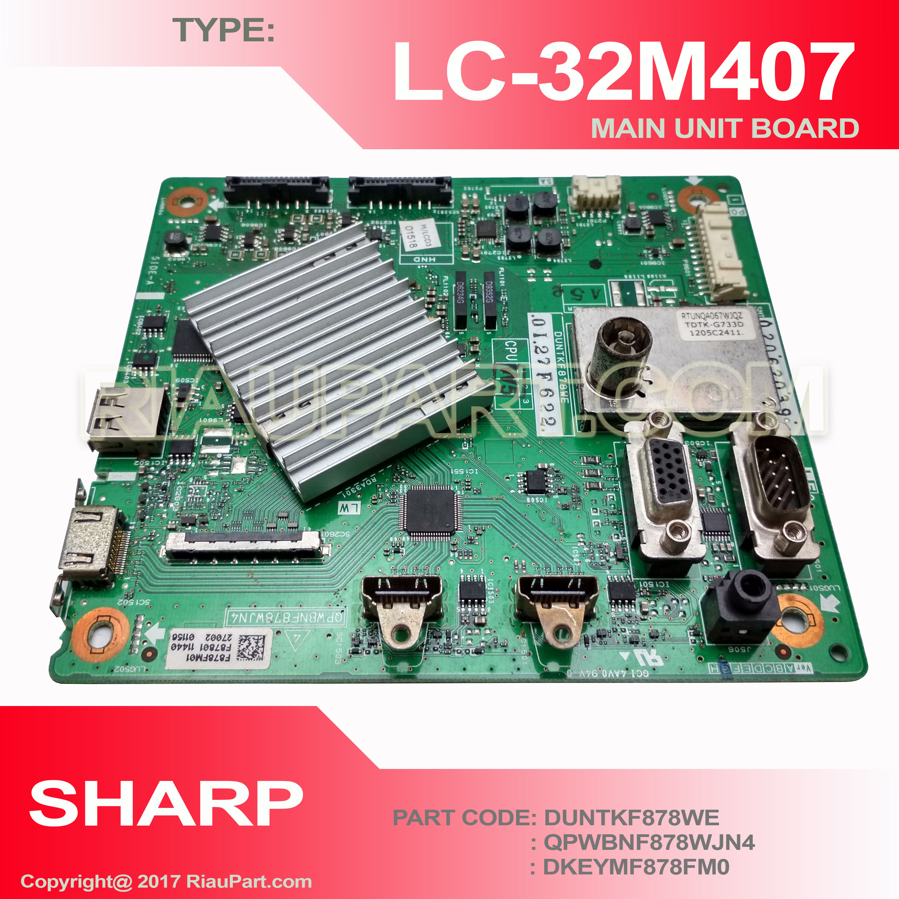 SHARP LC-32M400M LC-32M407I MAINBOARD PART CODE QPWBNF878WJN4 DUNTKF878WE