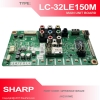 SHARP LC-32LE150M MAINBOARD UNIT PART CODE QPWBNG310WJN1 KG310WE