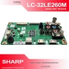 SHARP LC-32LE260M MAINBOARD UNIT PART CODE QPWBNG492WJZZ KG492WE