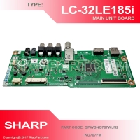SHARP LC-32LE185i LC-32LE185 MAINBOARD UNIT PART CODE QPWBNG707WJN2 KG707FM