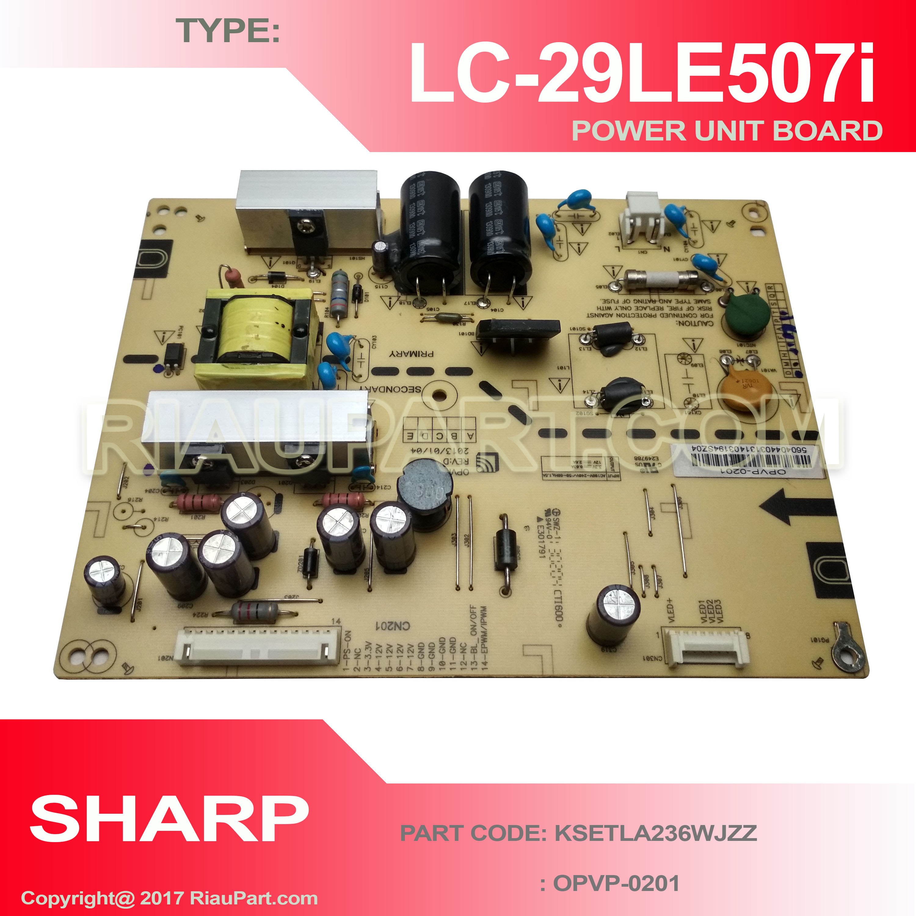 SHARP LC-29LE507i LC-29LE5071 POWER SUPPLY REGULATOR PART CODE OPVP-0201