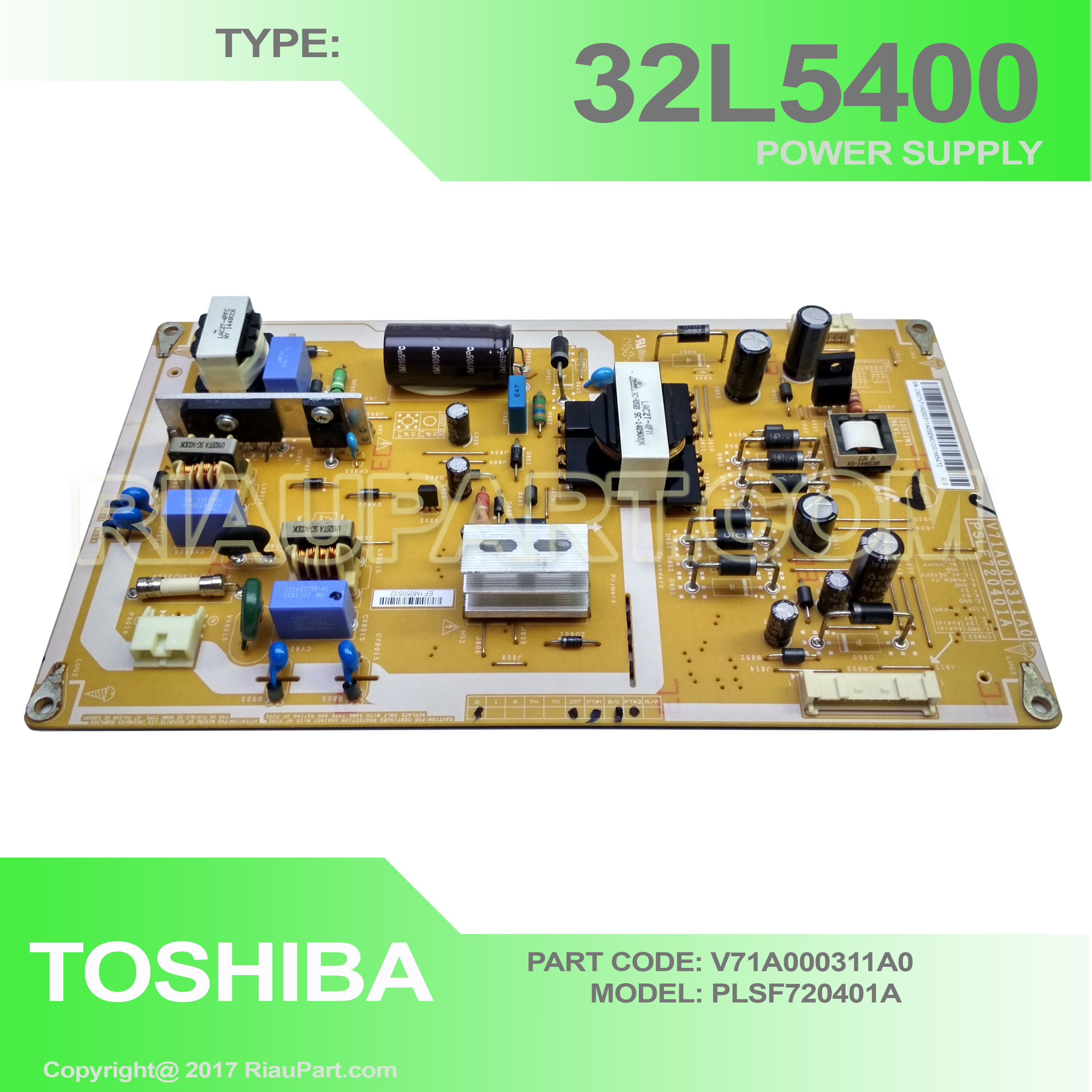REGULATOR POWER SUPPLY TOSHIBA 32L5400 V71A000311A0 PLSF720401A