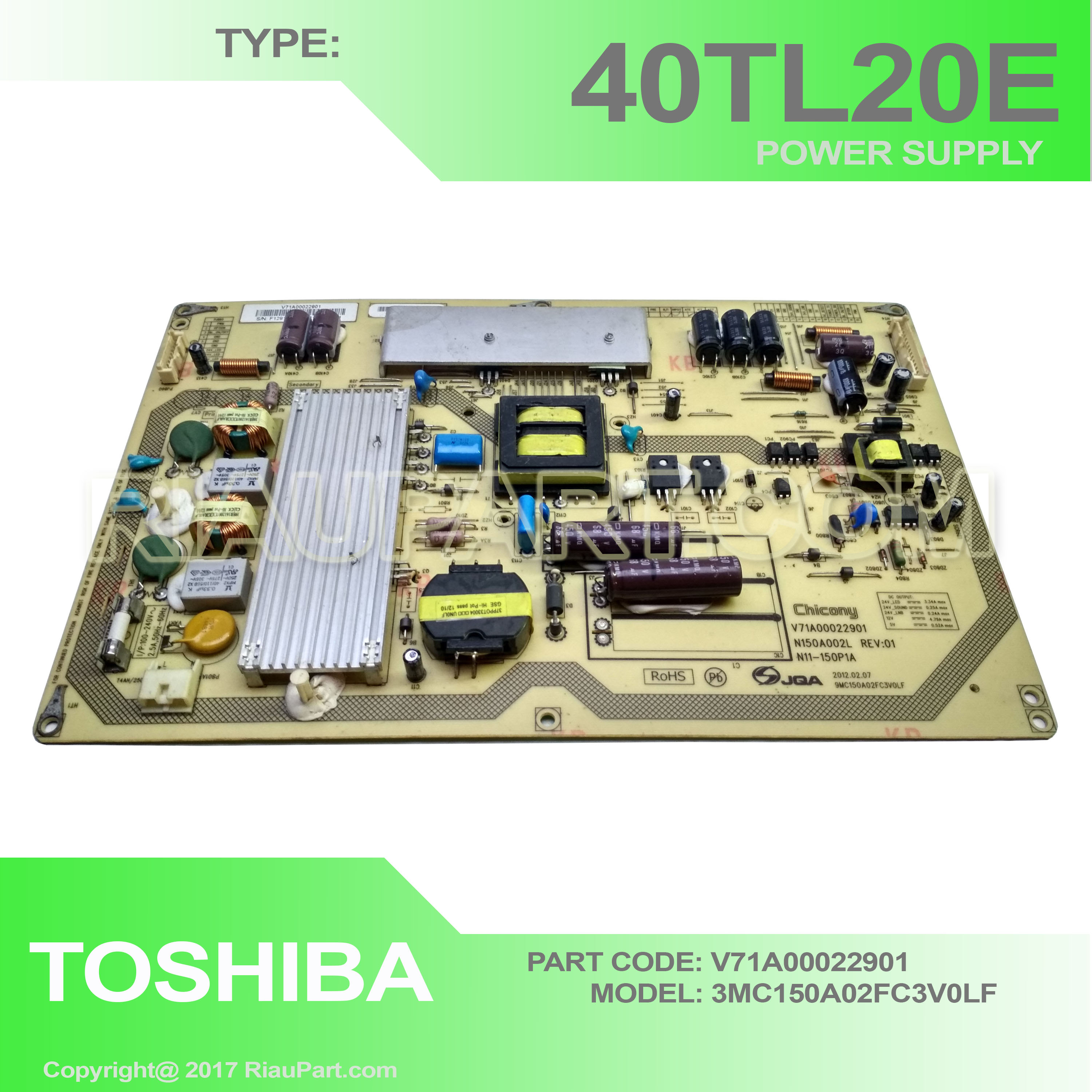 PSU - REGULATOR TV POWER SUPPLY TOSHIBA 40TL20E V71A00022901 N150A002L