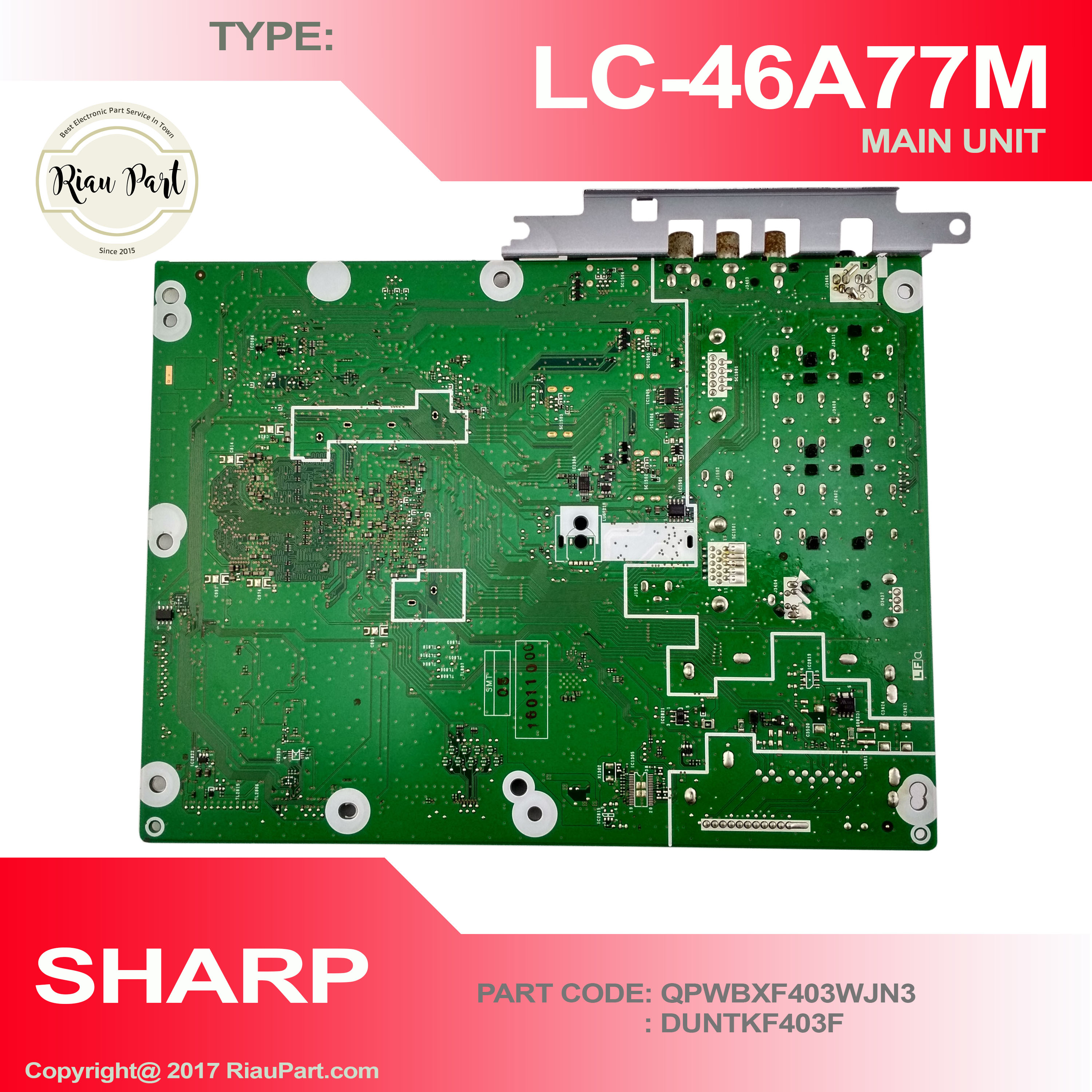 MESIN TV MAINBOARD SHARP LC-46A77M 46A77 QPWBXF403WJN3 DUNTKF403F